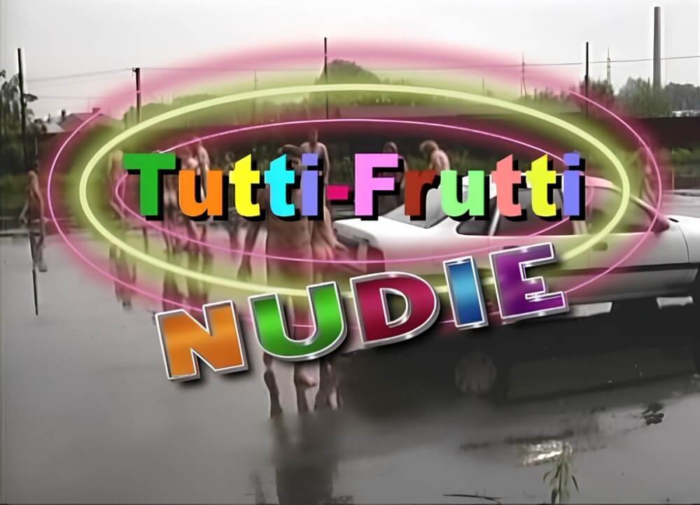 Tutti Frutti Nudie - nudism in the world